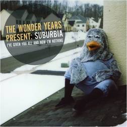 The Wonder Years Suburbia Ive Given You All and Now Im Nothing [CD] (Vinyl)